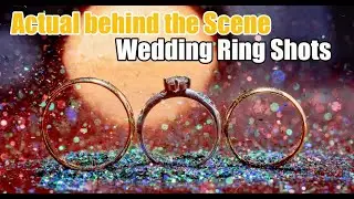Actual Behind the Scene: Wedding Ring Photoshoot