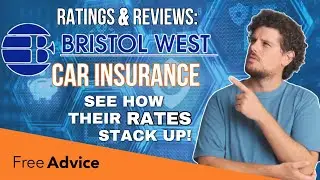 Bristol West Car Insurance Review (2024 UPDATED Guide)