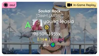 osu! | young leosia | Silent Siren – Soukai Rock [Dash!! (AR9.5)] | #8 🌍
