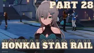 Honkai Star Rail gameplay | Part 28: New friends | No commentary | Stein's Gaming Studio