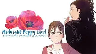 [OLD] Discoveries - Episode 1 - Midnight Poppy Land | Webtoon Comic Dub