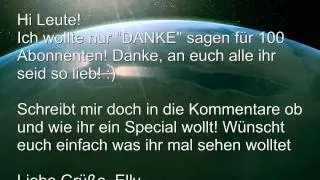 100 Abonnenten! Danke!