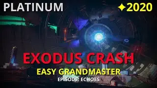 Exodus Crash - Easy 2020 Grandmaster Nightfall | Destiny 2 (PS5)