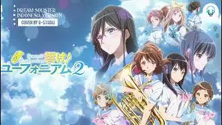 Hibike Euphonium - Dream solister (Cover Bahasa Indonesia) by Pip🐤
