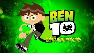Ben 10 Intro Mashup (20th Anniversary Mashup) Ft. 