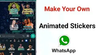 Video Sticker Animated Sticker Maker For WhatsApp How to make Moving Sticker Animated