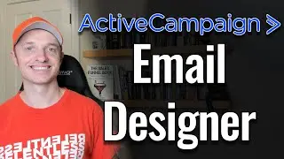 How to Create Emails with the ActiveCampaign Email Designer