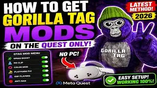 How To Get Gorilla Tag Mods On The QUEST ONLY!(LATEST METHOD)(2026)