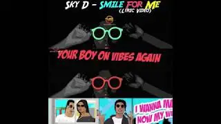 Sky D - Smile For Me (Lyric Video) Teaser