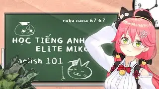 【Hololive Vietsub】Miko của sự thông thái và trí tuệ