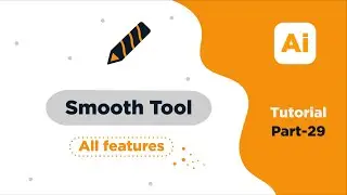 Smooth Tool | Adobe Illustrator | part-29