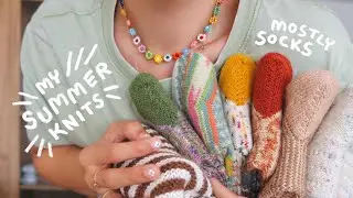 Everything I knit during the Summer ✿ Knit Knacks 12 ✿ knitting podcast