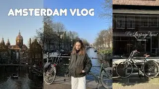 FIRST TIME IN AMSTERDAM! Loved it so so much!