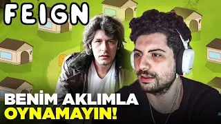 BENİM AKLIMLA OYNAMAYIN! | Feign w/Fırat Albayram | HYPE