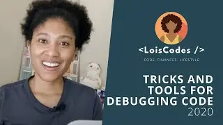 Tricks and Tools for debugging code - 2020