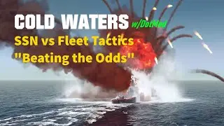 Cold Waters Tactics: One sub "Beating the Odds" and sank enemy fleet