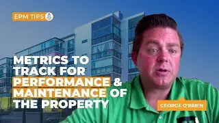 Metrics to Track for Performance & Maintenance of The Property