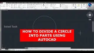 How to Divide a Circle into Parts in AutoCAD | CAD Tips | Salad Tech