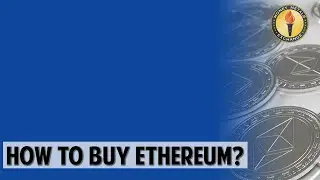 How to Buy Ethereum?