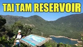 EXPLORING TAI TAM RESERVOIR HONGKONG || Cara menuju lokasi