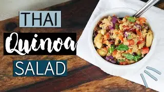 THAI QUINOA SALAD | Vegan + Easy | Jordan Cornwell