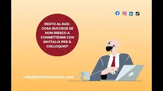 RESTO AL SUD:COSA SUCCEDE SE NON RIESCO A CONNETTERMI CON INVITALIA PER IL COLLOQUIO?