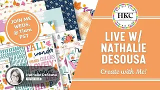 LIVE WITH Nathalie!  Featuring October 2024 kits