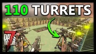 110 SMG Turrets Vs Horde Night - 7 Days To Die 1.0