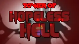 [JToH] Zone 3 - Hopeless Hell