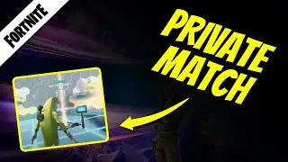 How to Make a Private Match in Fortnite