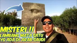 MISTERI SIMBOL MATA SATU ATAU DAJJAL YG ADA DI SAUDI ARABIA