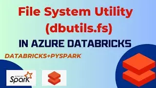 File System utility (dbutils.fs) of Databricks Utilities in Azure Databricks