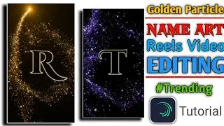 How To Make Trending Golden Particles Name Art Status Video Editing || Name art status kaise banaye