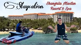 Staycation Day 2 @ Shangrila Mactan Resort & Spa