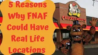 5 Reasons  Why FNAF COULD Take Over Chuck E Cheese!!!