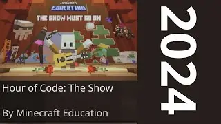 ساعة البرمجة 2024 العرض || hour of code minecraft education|| The show