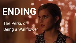 The Perks of Being a Wallflower (2012) - Ending 