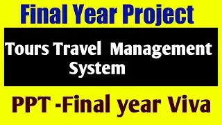 Tours and travel management system project  || PPT ||Project Presentation