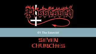 Possessed - Seven Churches (full album) 1985