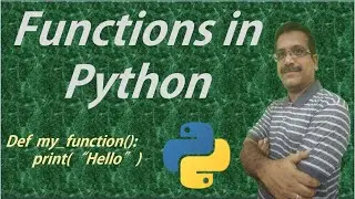 #6: Functions in Python || Python Tutorials || Learn Python Programming