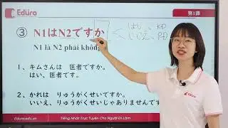 Ngữ pháp N5 bài 1 | EDURA TV