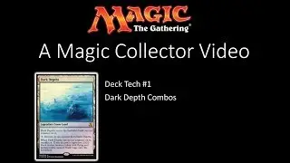 MTG - Deck:Tech - How to win on turn 1 with Dark Depth and Marit Lage
