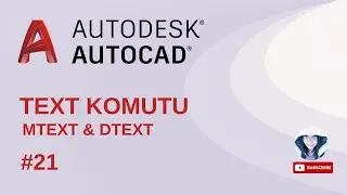 Autocad Dersleri #21 TEXT Komutu (MText & DText)