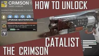 DESTINY 2 Best way to unlock CRIMSON catalist