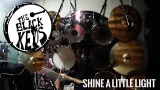 Shine A Little Light by The Black Keys (Drum Cover)