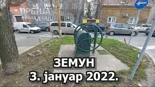 Земун 3  Јануар 2022