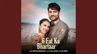 6 Fut Ka Bhartaar