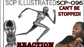 HE CANT BE STOPPED! SCP ILLUSTRATED SCP-096 PT 1
