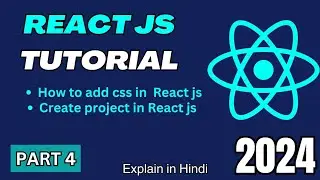React js Tutorial in hindi - #4 How to add css in React js  
