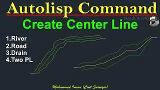 How to Create Center Line of River-Road-Drain with Lisp | AutoLisp Command in AutoCAD and Civil 3D